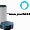 Ecouter Drink Radio avec Alexa ( Amazon )